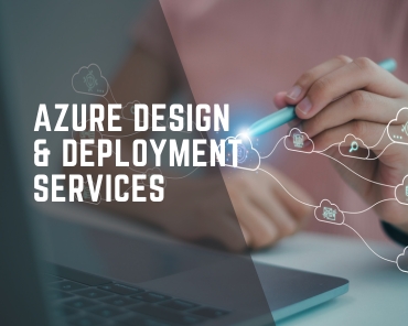 Azure Design & Deployment Services