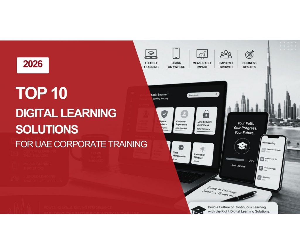 Top 10 Digital Learning Solutions for UAE Corporate Training in 2026